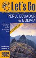 Let's Go: Peru, Ecuador & Bolivia cover