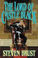 The Lord of Castle Black: Book Two of the Viscount of Adrilankha cover