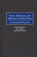 Islam, Hinduism, and Judaism in South Africa An Annotated Bibliography cover