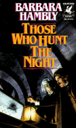 Those Who Hunt the Night cover