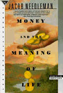 Money and the Meaning of Life cover