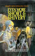 Even More Short & Shivery: Thirty Spine-Tingling Stories cover