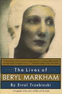 The Lives of Beryl Markham cover
