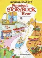 Richard Scarry's Funniest Storybook Ever cover