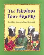 The Fabulous Four Skunks cover