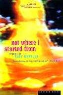 Not Where I Started from cover