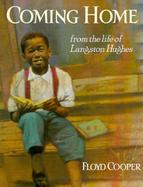 Coming Home From the Life of Langston Hughes cover