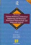 Langenscheidt German Dictionary of Electrical Engineering and Electronics/Worterbuch Elektrotechnik Und Elektronik Englisch German-English Deutsch-Eng cover