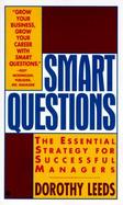 Smart Questions: A New Strategy for Successful Managers cover