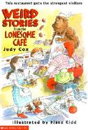 Weird Stories from the Lonesome Cafe cover