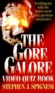 The Gore Galore Video Quiz Book cover