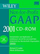 Wiley Not-For-Profit GAAP: Interpretation and Application of Generally Accepted Accounting Principles for Not-For-Profit Organizations cover