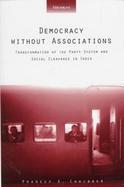 Democracy Without Associations Transformation of the Party System and Social Cleavages in India cover