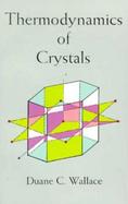 Thermodynamics of Crystals cover