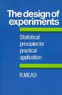 The Design of Experiments Statistical Principles for Practical Applications cover