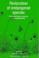 Restoration of Endangered Species Conceptual Issues, Planning and Implementation cover