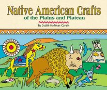 Native American Crafts of the Plains and Plateau cover