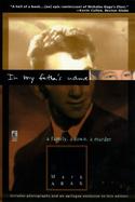 In My Father's Name A Family, a Town, a Murder cover