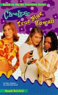 True Blue Hawaii cover