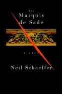 The Marquis De Sade A Life cover