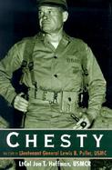 Chesty: The Story of Lieutenant General Lewis B. Puller cover