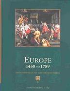 Europe 1450 to 1789 Encyclopedia of the Early Modern World / Jonathan Dewald, Editor in Chief (volume2) cover