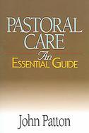 Pastoral Care An Essential Guide cover