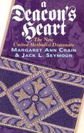 A Deacon's Heart The New United Methodist Diaconate cover