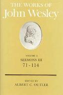 The Works of John Wesley Sermons III  71-114 (volume3) cover
