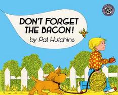 Don't Forget the Bacon! cover
