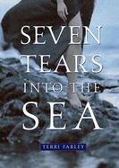 Seven Tears Into The Sea cover