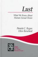 Lust What We Know About Human Sexual Desire cover