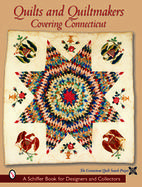 Quilts and Quiltmakers Covering Connecticut cover