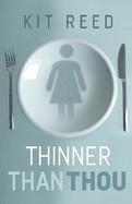 Thinner Than Thou cover