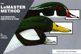 Waterfowl Identification The Lemaster Method cover