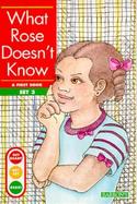 What Rose Doesn't Know cover