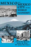 Mexico and Mexico City in the World Economy cover