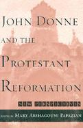 John Donne and the Protestant Reformation New Perspectives cover