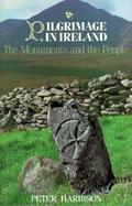 Pilgrimage in Ireland The Monuments and the People cover