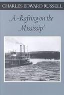 A-Rafting on the Mississip cover