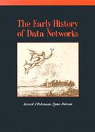 The Early History of Data Networks cover