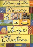 Lillian Smith's Memory of a Large Christmas cover