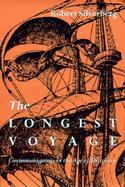 The Longest Voyage Circumnavigators in the Age of Discovery cover