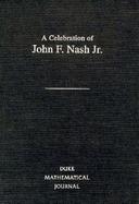 A Celebration of John F. Nash Jr. Duke Mathematical Journal cover