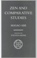 Zen and Comparative Studies Part Two of a Two-Volume Sequel to Zen and Western Thought cover