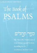 The Book of Psalms A New Translation According to the Hevrew Text cover