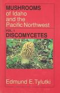 Mushrooms of Idaho and the Pacific Northwest cover