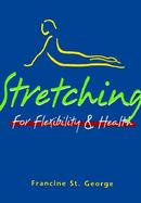 Stretching for Flexibility and Health cover