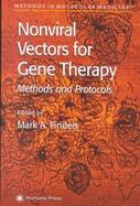 Nonviral Vectors for Gene Therapy Methods and Protocols cover