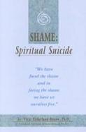 Shame Spiritual Suicide cover